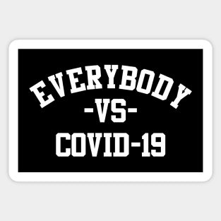 everybody vs covid-19 Sticker